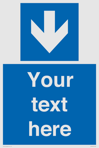 Custom Mandatory directional sign, blue arrow down